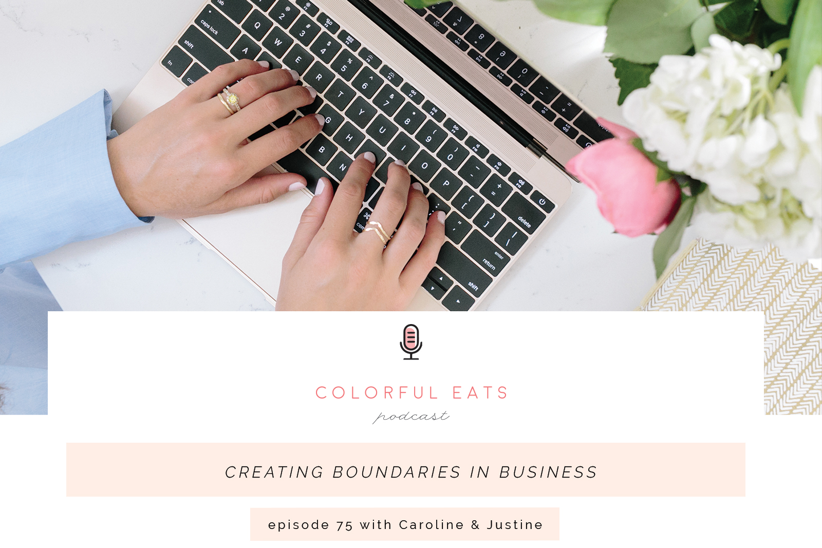 Episode 75: Creating Boundaries in Business