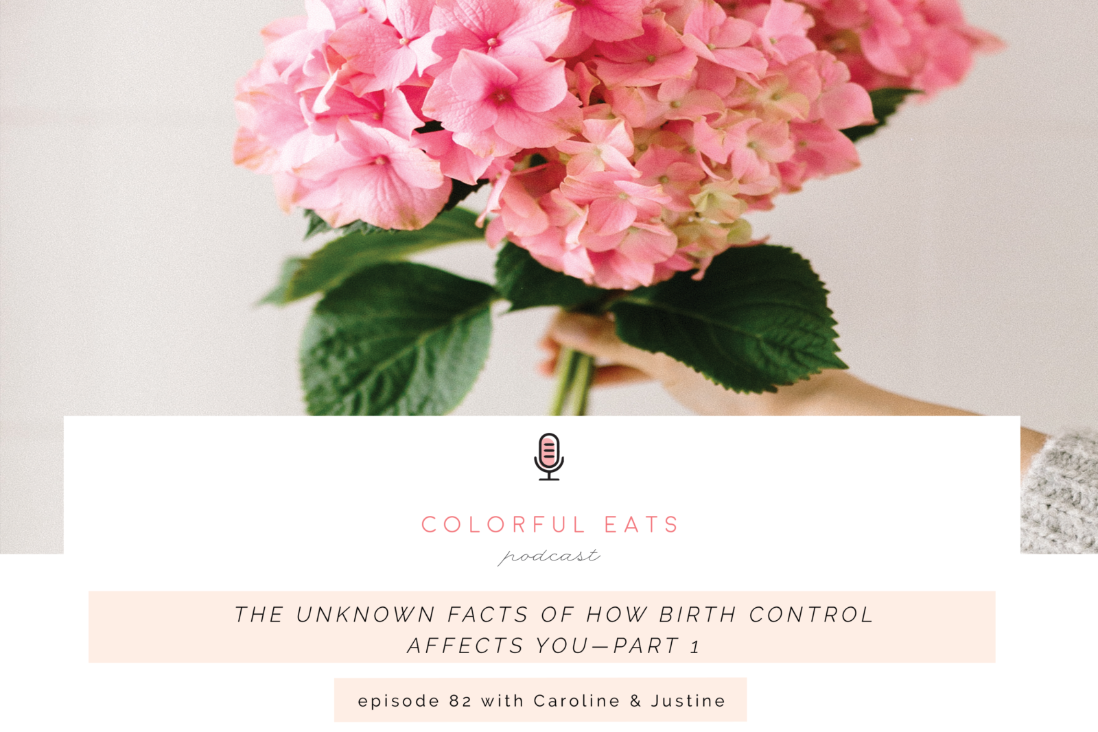 Episode 82:The Unknown facts of how birth control affects You—Part 1