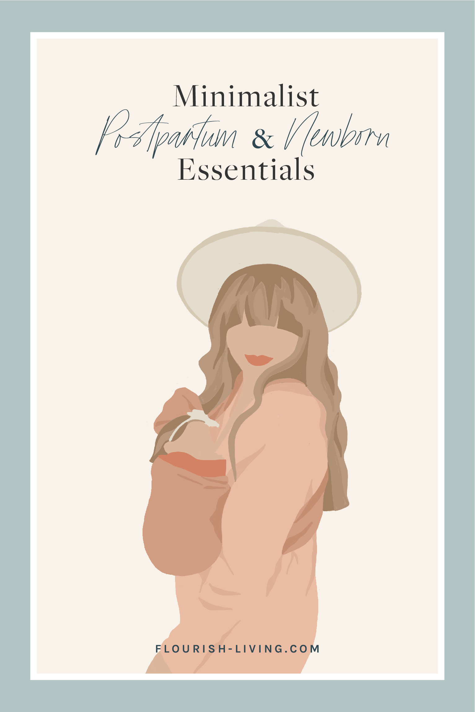 Minimalist_Postpartum_Newborn_Essentials_Flourish_Caroline_Potter_NTP